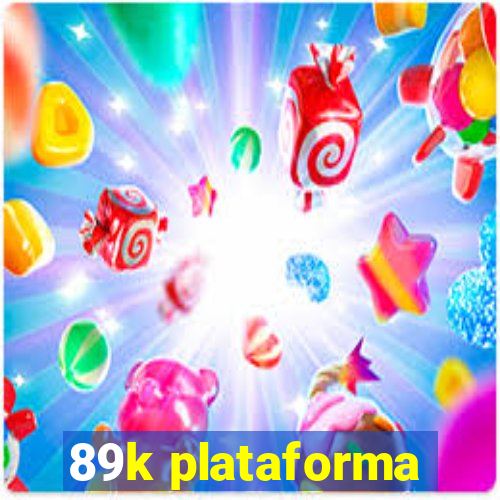 89k plataforma